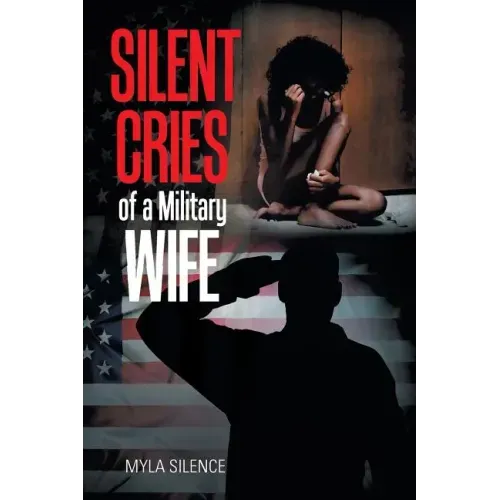 Silent Cries of a Military Wife