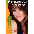 Las Herramientas del Cuerpo