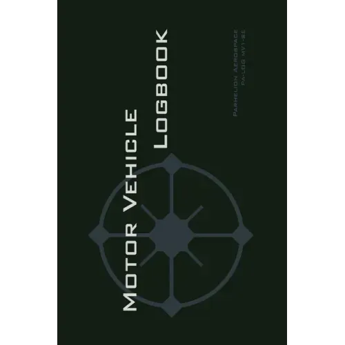 Motor Vehicle Logbook: An Easy-to-Use Logbook for Business and Private Motor Vehicle Use - Log Your Driving Like a Pro!
