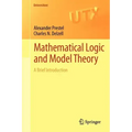 Mathematical Logic and Model Theory: A Brief Introduction