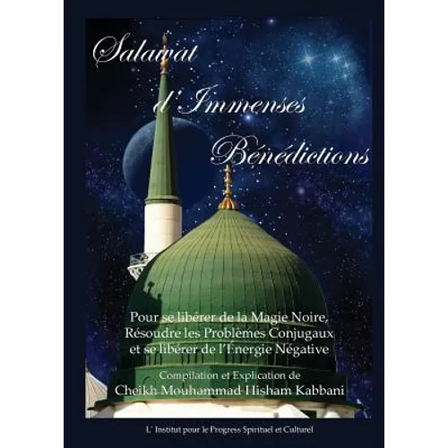 Salawat D'Immenses Benedictions