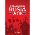 Copa Mundial Rusia 2018: Selecciones, sedes, estadios, datos curiosos y fixture