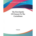The First Epistle Of Clement To The Corinthians