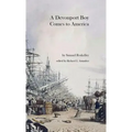 A Devonport Boy Comes to America: A Portion of My History