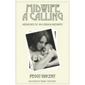 Midwife: A Calling