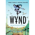 Wynd Book One: The Flight of the Prince