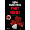 Vino Y Pólvora / Wine and Gunpowder