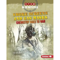 Smoke Screens and Gas Masks: Chemistry Goes to War