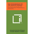 The Ethnobotany Of The Kayenta Navaho: An Analysis Of The John And Louisa Wetherill Ethnobotanical Collection