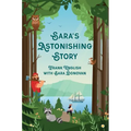 Sara's Astonishing Story