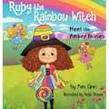Ruby the Rainbow Witch: Meet the Amber Fairies