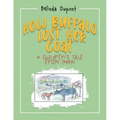 How Buffalo Lost Her Coat: A Children's Tale from Nepal