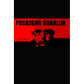 Pasadena Babalon - 6 X 9