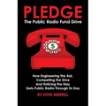 Pledge: The Public Radio Fund Drive