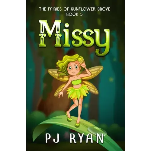 Missy: A funny chapter book for kids ages 9-12