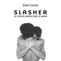 Slasher