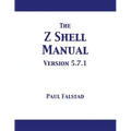 The Z Shell Manual: Version 5.7.1