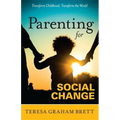 Parenting for Social Change