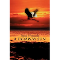 A Faraway Sun