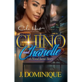 Chino And Chanelle: A Hood Love Story