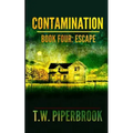 Contamination 4: Escape