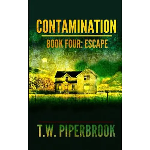 Contamination 4: Escape