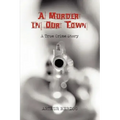 A Murder in Our Town