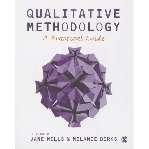 Qualitative Methodology: A Practical Guide