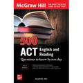 500 ACT English and Reading Questions to Know by Test Day, Third Edition
