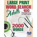 Large Print Word Search for Adults: 100 Interesting Puzzles for Useful Pastime
