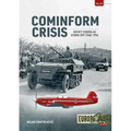 Cominform Crisis: Soviet-Yugoslav Stand-Off, 1948-1954