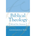 Biblical Theology: Old and New Testaments