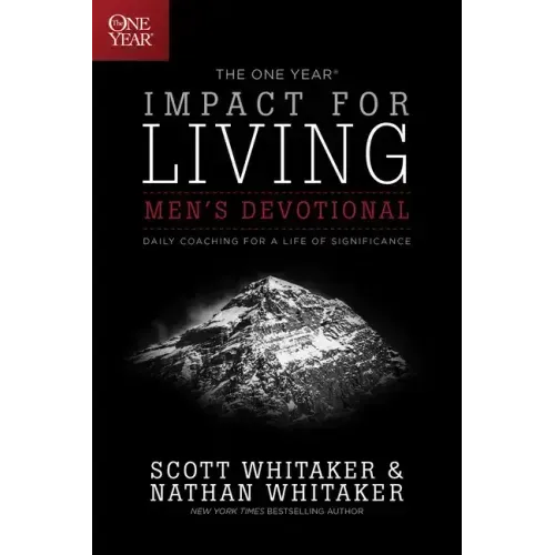 The One Year Impact for Living Men's Devotional: Daily Coaching for a Life of Significance