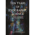 Ten Years of Idiographic Science