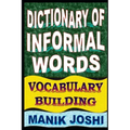 Dictionary of Informal Words: Vocabulary Building