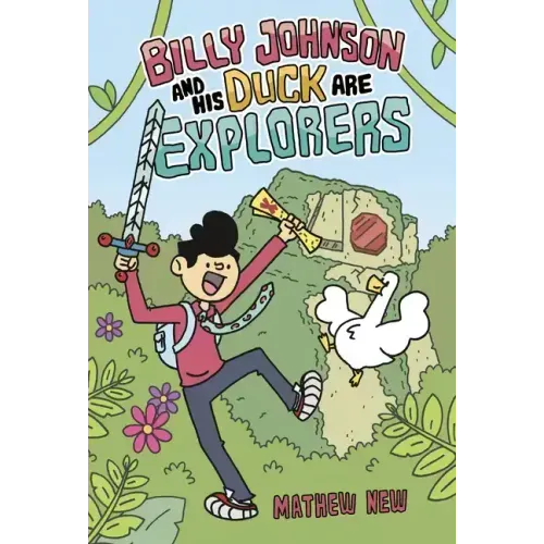 Billy Johnson and His Duck Are Explorers