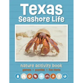 Texas Seashore Life Nature Activity Book