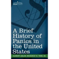 A Brief History of Panics in the United States