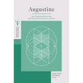 Augustine: On Christian Doctrine and Selected Introductory Works