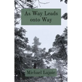 As Way Leads onto Way