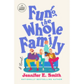 Fun for the Whole Family