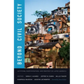 Beyond Civil Society: Activism, Participation, and Protest in Latin America