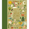 A World Full of Nature Stories: 50 Folk Tales and Legends
