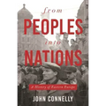 From Peoples Into Nations: A History of Eastern Europe