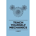 Teach Yourself Mechanics