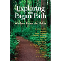 Exploring the Pagan Path: Wisdom from the Elders