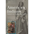 American Indians: Answers to Today's Questions