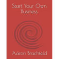 Start Your Own Business