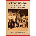Crossroads: Stories of the Rural South