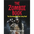 The Zombie Book: The Encyclopedia of the Living Dead